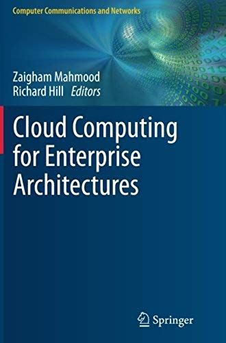 Cloud Computing For Enterprise Architectures