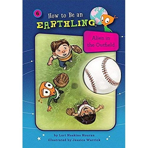 Alien In The Outfield (Book 6)