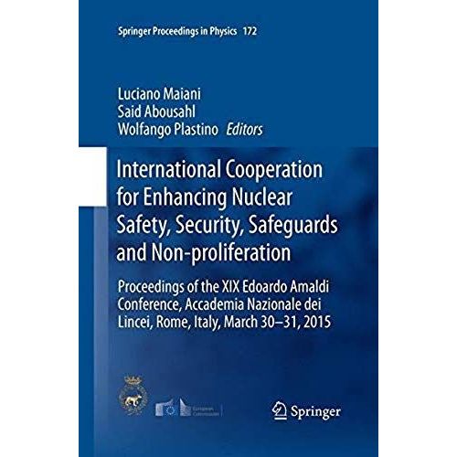 International Cooperation For Enhancing Nuclear Safety, Security, Safeguards And Non-Proliferation