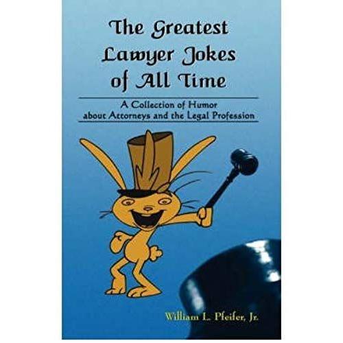 The Greatest Lawyer Jokes Of All Time (Paperback) - Common