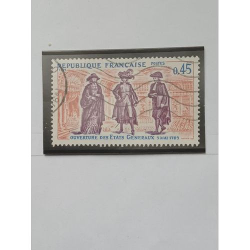 L225 -- Timbre Oblitéré France N °1678 -- Année 1971 -- " Histoire De France : Ouverture Des Etats Généraux, Le 5 Mai 1789 ".
