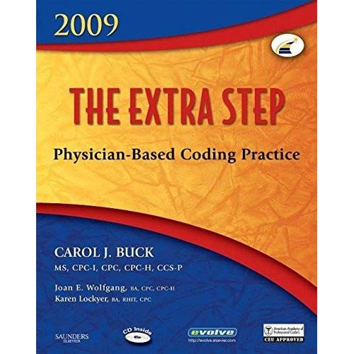 The Extra Step, Physician-Based Coding Practice, 2009 Edition, 1e