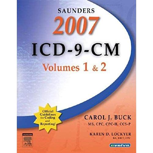 Saunders 2007 Icd-9-Cm, Volumes 1 And 2, 1e