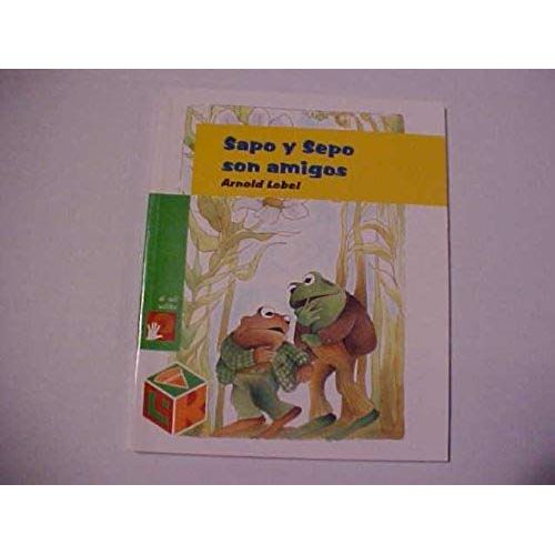 Sapo Y Sepo Son Amigos