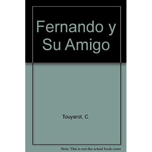 Fernando Y Su Amigo (Spanish Edition)