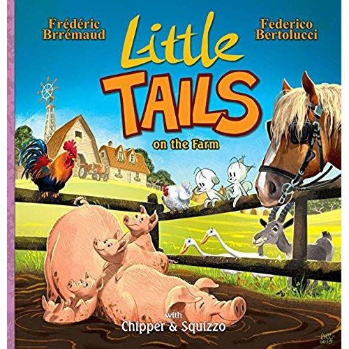 Little Tails On The Farm