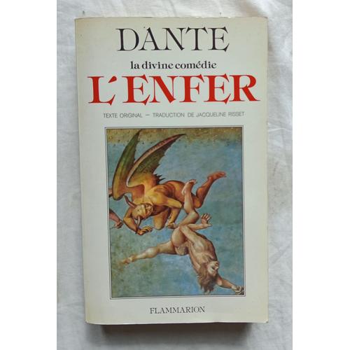 Dante, La Divine Comédie : L'enfer, Flammarion, 1987, Texte Original - Traduction, Introduction Et Notes De Jacqueline Risset