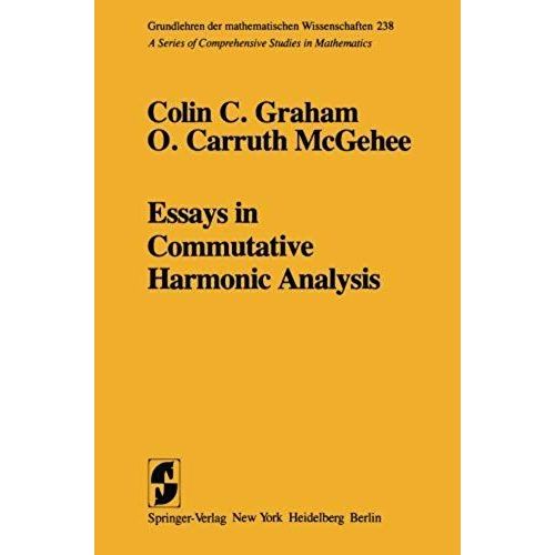 Essays In Commutative Harmonic Analysis