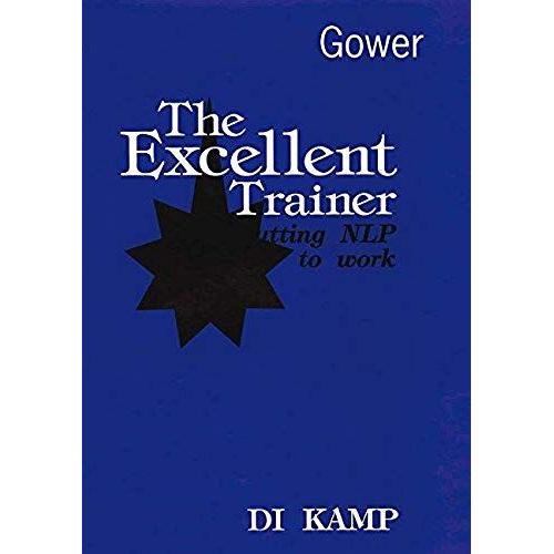 The Excellent Trainer: Putting Nlp To Work