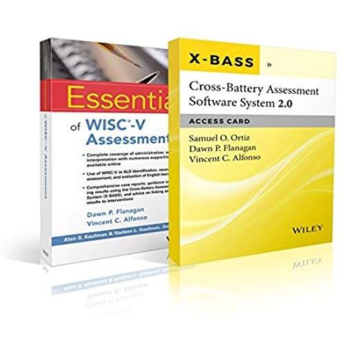 Essentials Of Wisc-V Assessment With Cross-Battery Assessment Software System 2.0 (X-Bass 2.0) Access Card Set