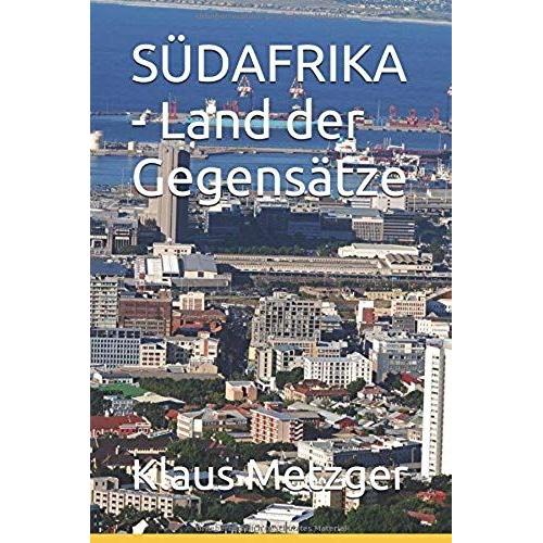 Südafrika - Land Der Gegensätze