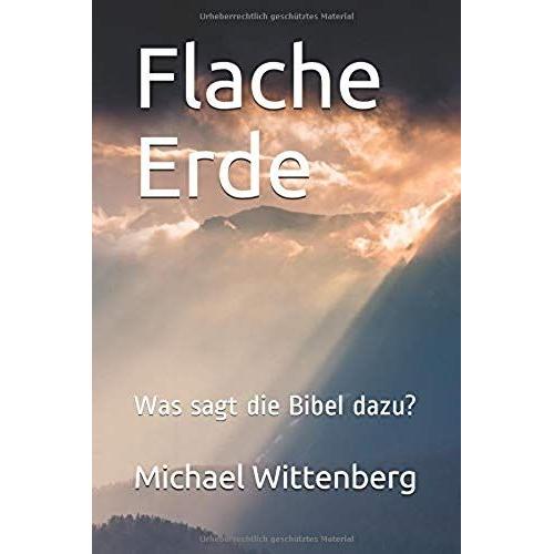 Flache Erde: Was Sagt Die Bibel Dazu?