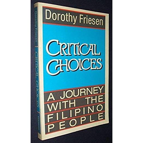 Critical Choices: A Journey With The Filipino People