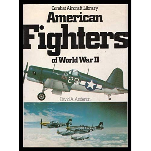 American Fighters Of World War Ii