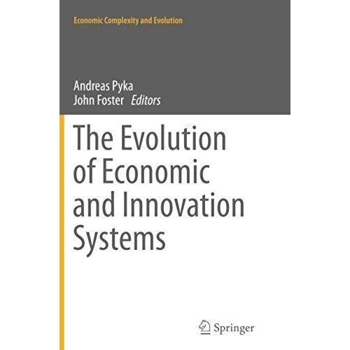 The Evolution Of Economic And Innovation Systems