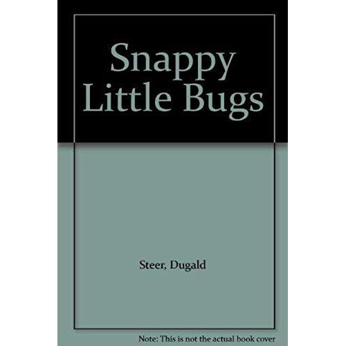 Snappy Little Bugs