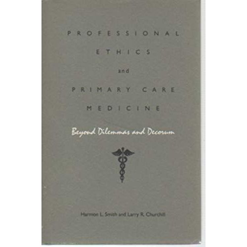 Professional Ethics And Primary Care Medicine