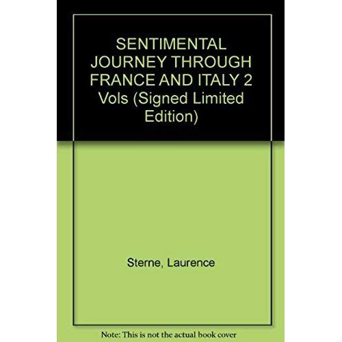 A Sentimental Journey Through France And Italy;