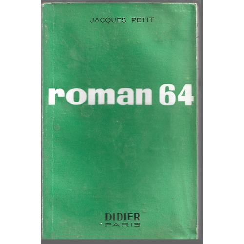 Roman 64 -Anthologie Des Principaux Romans Français Publies En 1964