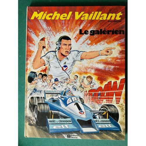 Michel Vaillant T35 " Le Galérien ", E.O.