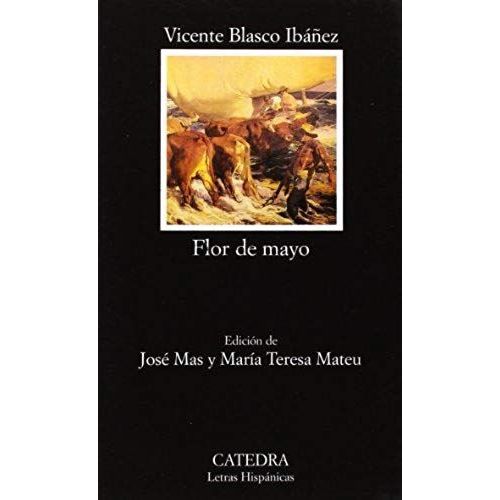 Blasco Ibáñez, V: Flor De Mayo