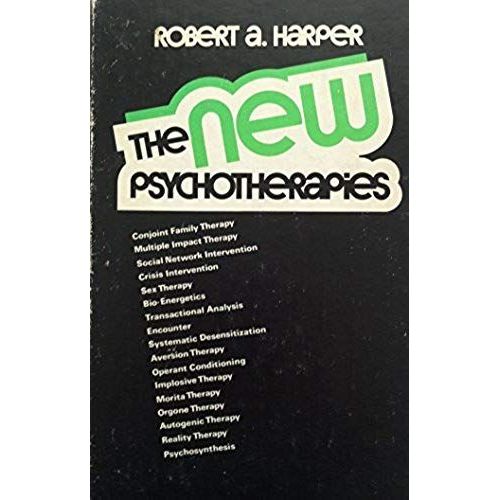 The New Psychotherapies (A Spectrum Book ; S-358)