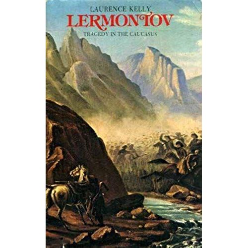 Lermontov: Tragedy In The Caucasus