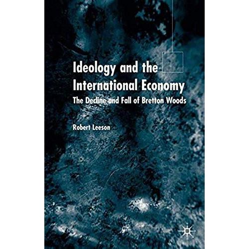 Ideology And The International Economy