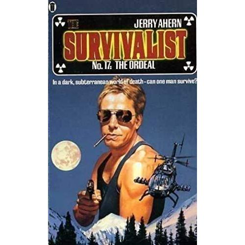 Survivalist 17 The Ordeal
