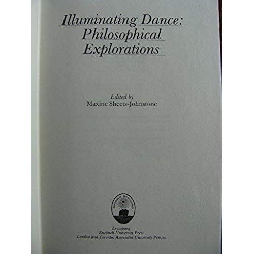 Illuminating Dance: Philosophical Explorations