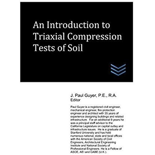 An Introduction To Triaxial Compression Tests Of Soil