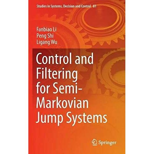 Control And Filtering For Semi-Markovian Jump Systems