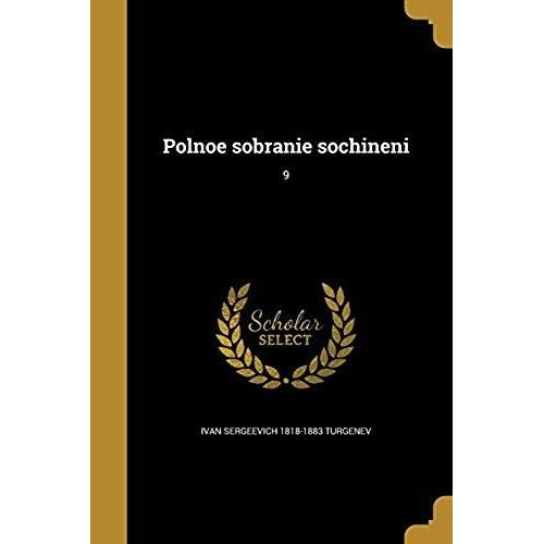 Polnoe Sobranie Sochineni; 9