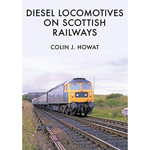 Diesel Locomotives On Scottish Railways