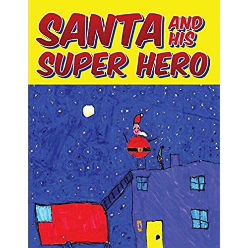 Santa And His Super Hero