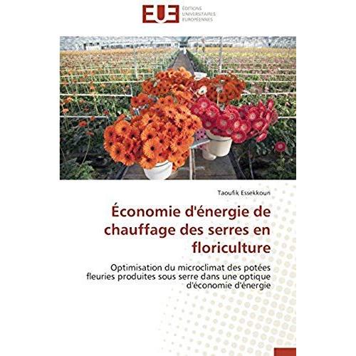 Économie D'énergie De Chauffage Des Serres En Floriculture