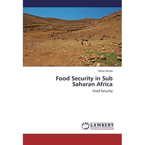 Food Security In Sub Saharan Africa: Food Security