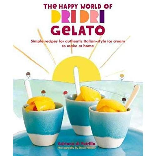 The Happy World Of Dri Dri Gelato