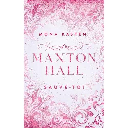 Maxton Hall Tome 2 - Sauve-Toi