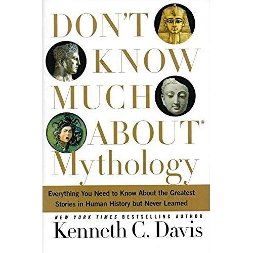 Don't Know Much About Mythology.