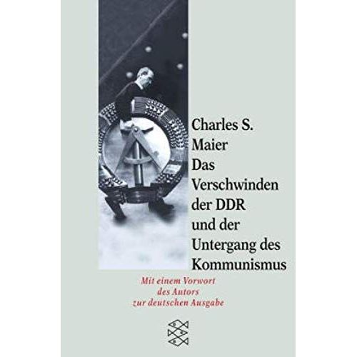 Das Verschwinden Der Ddr Und Der Untergang Des Kommunismus (German Edition)