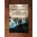 livre rencontre avec des guérisseurs remarquables