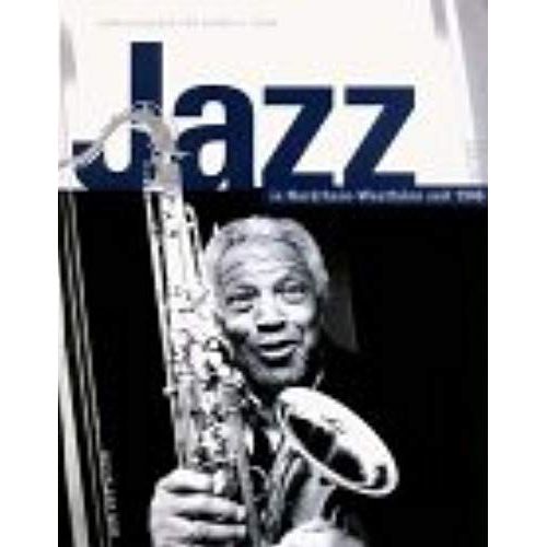 Jazz In Nordrhein-Westfalen Seit 1946 (Musikland Nrw) (German Edition)