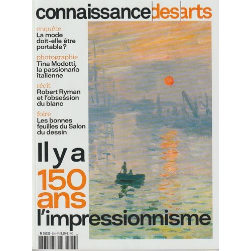 Connaissance Des Arts N 834 Il Y A 150 Ans L'impressionnisme