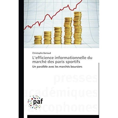 L¿Efficience Informationnelle Du Marché Des Paris Sportifs