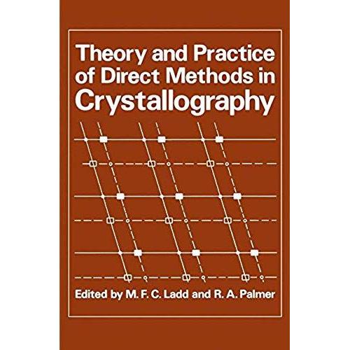 Theory And Practice Of Direct Methods In Crystallography
