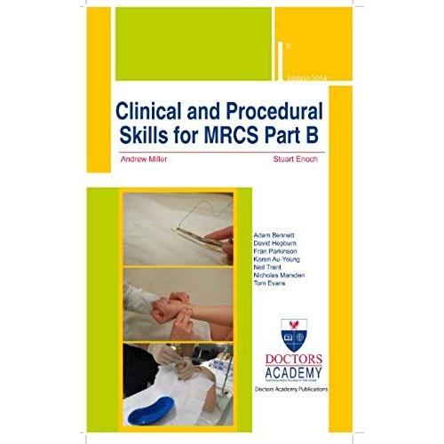 Clinical And Procedural Skills For Mrcs Part B (Osce)