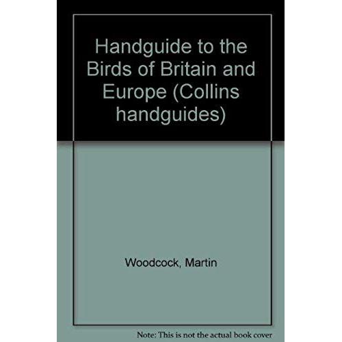 Handguide To The Birds Of Britain And Europe (Collins Handguides)