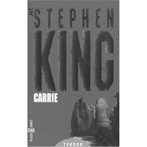 Carrie (Los Jet De Plaza & Janes. Biblioteca De Stephen King. 102, 8)
