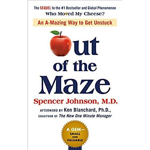 Out Of The Maze: An A-Mazing Way To Get Unstuck